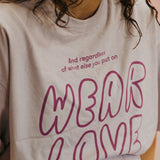 oversized T-Shirt | WEAR LOVE